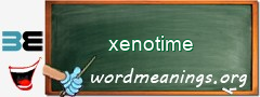 WordMeaning blackboard for xenotime